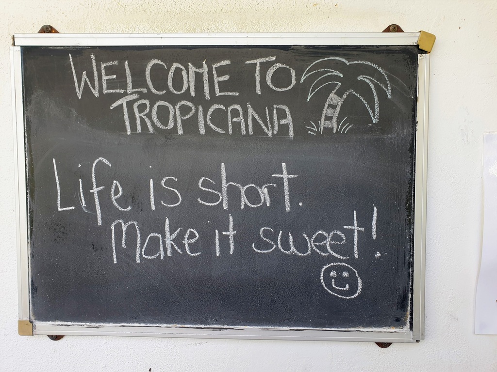 Chalk board with message at Tropicana Caravan Park Sarina Qld